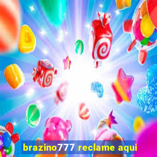 brazino777 reclame aqui